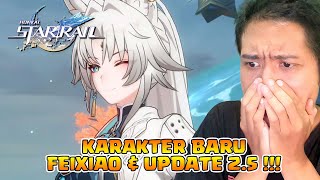 ADA KARAKTER BARU FEIXIAO DAN UPDATE VERSI 25  Honkai Star Rail [upl. by Asselam]