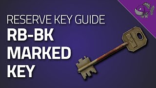 RBBK Marked Key  Key Guide  Escape From Tarkov [upl. by Eniamrahs]