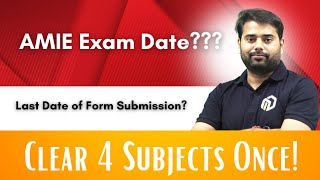 AMIE Exam Date Announced  Last Date of Form Submission  How to prepare and clear 4 Subjects once [upl. by Hawk]