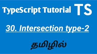 Typescript intersection type in Tamil part2 [upl. by Augie]