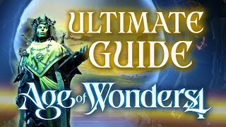 AGE OF WONDERS 4 BEGINNERS GUIDE  How to Play LIKE A PRO [upl. by Kawai]