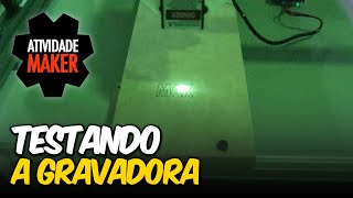 Gravadora Laser 5 Laser Engraver Primeiro Teste [upl. by Fabriane]