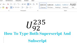 How To Type Both Subscript and Superscript at The Same Time In MS Word [upl. by Chilt251]