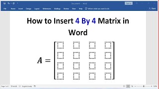 How to Insert 4 By 4 Matrix in Word [upl. by Xino]