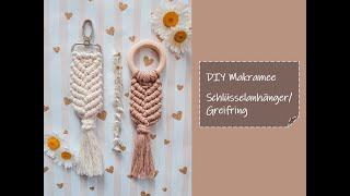 Makramee Schlüsselanhänger GreifringBeißring DIY do it yourself Schritt für Schritt erklärt [upl. by Eicyaj]