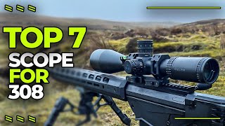 Best Scope For 308 Long Range  Top 7 Amazing Scopes Of 308 Bolt Action Rifle [upl. by Yer]