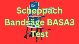 Scheppach Bandsäge BASA3 Test [upl. by February]