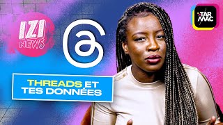 Threads ou la nouvelle appli qui siphonne tes données • IZI NEWS [upl. by Hurlbut414]