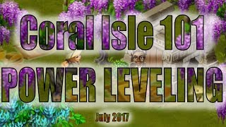 Coral Isle 101 presents Power Leveling Tips [upl. by Anner]