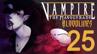 Cry Plays Vampire The Masquerade  Bloodlines P25 [upl. by Ahsieni]