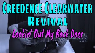 Creedence Clearwater Revival  Lookin Out My Back Door  Fingerpicking Guitar Cover [upl. by Mercola622]