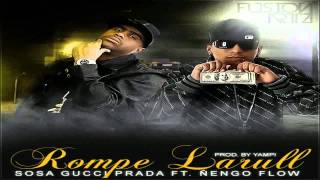 Ñengo Flow Feat Sosa  Rompe Larull [upl. by Farah]