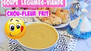 Recette DAutomne SOUPE Choux Fleurs BEIGNET [upl. by Armallas]