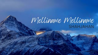 Melliname Melliname  Shajahan  Lyrics Video [upl. by Halliday533]