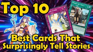 Top 10 Best Cards That Surprisingly Tell Stories in YuGiOh [upl. by Boeschen]