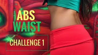 Slim Waist and Flatten Abs Ab Challenge 1 [upl. by Millard]