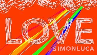 SimonLuca  Love🌈  Official Lyrics Video [upl. by Nevaed27]