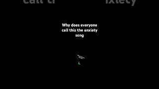 the anxiety song [upl. by Rhynd]