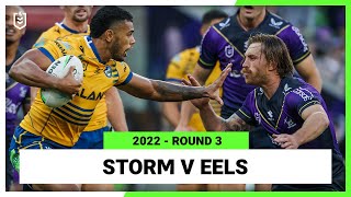 Melbourne Storm v Parramatta Eels Round 3 2022  Full Match Replay  NRL [upl. by Milena89]