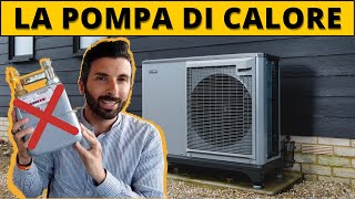 La pompa di calore spiegata quotSemplicequot cosè e come funziona [upl. by Berne]