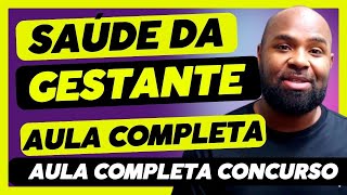 SAÃšDE DA GESTANTE  CONCURSO AGENTE COMUNITÃRIO DE SAUDE  AULA COMPLETA 2023 [upl. by Alburga]