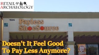 Payless ShoeSource Doesnt It Feel Good To Pay Less Anymore  Dead Mall amp Retail Mini Documentary [upl. by Young528]