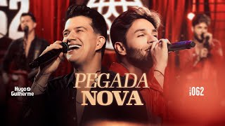 Hugo e Guilherme  Pegada Nova  DVD 062 [upl. by Namyh]