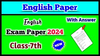 Class 7 English Exam Question Paper 2024  Exam paper  7th Class English Paper  Solution For You [upl. by Anig368]