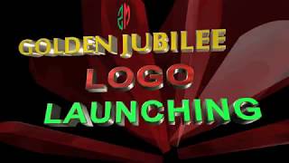 Golden Jubilee Logo Launching [upl. by Anitel]