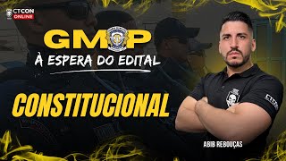 À ESPERA DO EDITAL GMP  GUARDA MUNICIPAL DE PARNAMIRIM  DIREITO CONSTITUCIONAL  ABIB REBOUÇAS [upl. by Agneta]