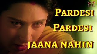 Pardesi Pardesi  Female Sad Version  Whatsapp Status  Raja Hindustani  Karisma Kapoor  Alka Y [upl. by Ecirahc]