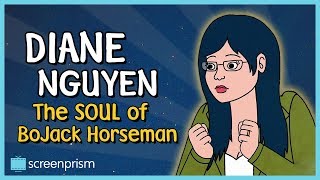 Diane Nguyen the Soul of BoJack Horseman [upl. by Ettelocin]