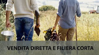 16  Multifunzionalità e diversificazione in agricoltura  Vendita diretta e filiera corta [upl. by Ignacio]