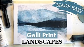 Gelli Print Landscapes Made Easy [upl. by Ainerbas]