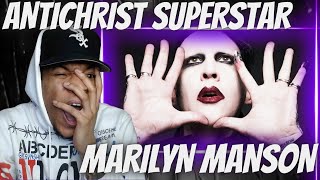 THIS WAS INSANE FIRST TIME HEARING MARILYN MANSON  ANTICHRIST SUPERSTAR  REACTION [upl. by Naynek902]