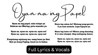 Oyan Na Ing Papel  Full Lyrics amp Vocals  Kapampangan Folk Song [upl. by Shedd]