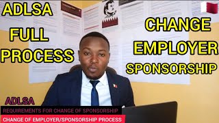 ADLSA  FULL PROCESS OF CHANGE OF EMPLOYERSPONSORSHIP IN QATAR FOR IMMIGRANT WORKERS [upl. by Noyk980]