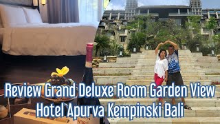 Review Grand Deluxe Room Garden View  Hotel Apurva Kempinski Bali [upl. by Ahsineg]