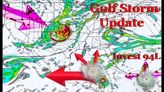 NEW Update On Gulf StormHurricane amp Invest 94L Path Update [upl. by Syl]