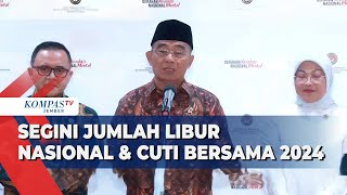 Pemerintah Tetapkan 27 Hari Libur Nasional amp Cuti Bersama Tahun 2024 [upl. by Clayberg]