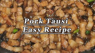 PORK TAUSI RECIPE  How to cook pork with black beans  TipidEasy Recipe [upl. by Helsa754]