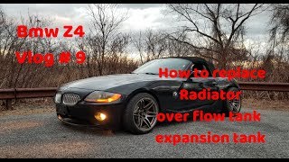 Vlog  9 How To Replace Reservoir Coolant Expansion Tank On Bmw Z4 Bmw [upl. by Dabbs]