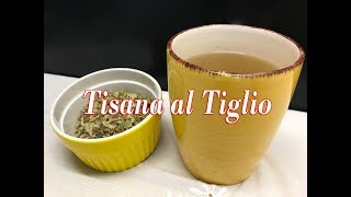 Tisana al Tiglio Calma lo Stress [upl. by Holzman118]