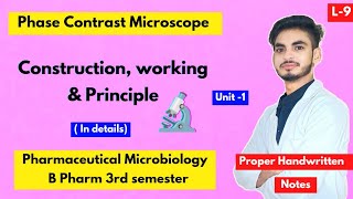 L9। U1। Study of different types of Phase contrast microscopy। Construction working principle। [upl. by As857]