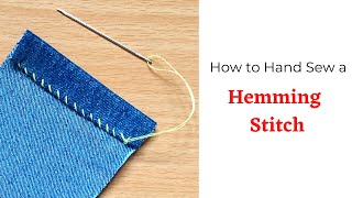 Hemming Stitch by Hand  How to do a Hem Stitch by Hand [upl. by Esma246]