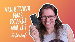 Van Bitvavo naar externe wallet Tutorial [upl. by Ausoj752]