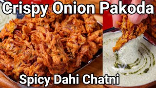 5 Tips to make Layered Crispy Onion Pakoda or Kanda Bajji with Dahi Chatni  Lachedar Pyaj Ke Pakode [upl. by Aetnahs]