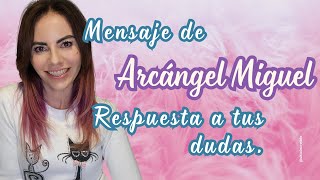 Arcángel Miguel ❤️ responde tus Preguntas 😇 mensajedelosangeles tarotamor arcangelmiguel [upl. by Zipah]