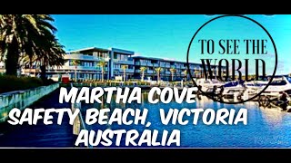 4K  Walking through Martha Cove Safety Beach Victoria Australia  Virtual Tour2 August 2020 [upl. by Bornie]