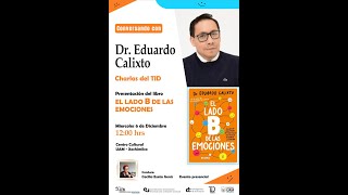 Conversando con el Dr Eduardo Calixto [upl. by Sadoff]